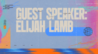 Guest Speaker: Elijah Lamb